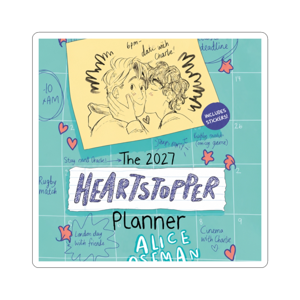 The Heartstopper 2027 Planner: With art by Alice Oseman, and bonus stickers! | Heartstopper Webcomic - Official stickers merchandise