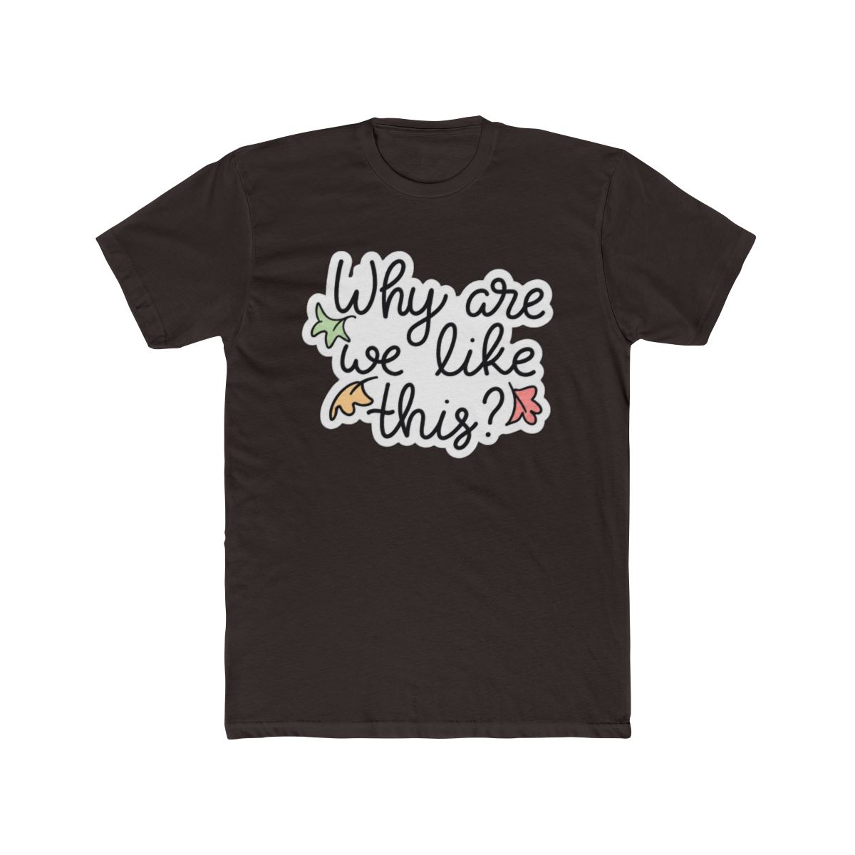 Heartstopper Why Are We Like This Quote T Shirt | Heartstopper Shop | Heartstopper Webcomic